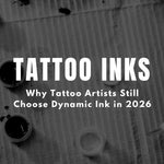 Why Tattoo Artists Still Choose Dynamic Ink in 2026