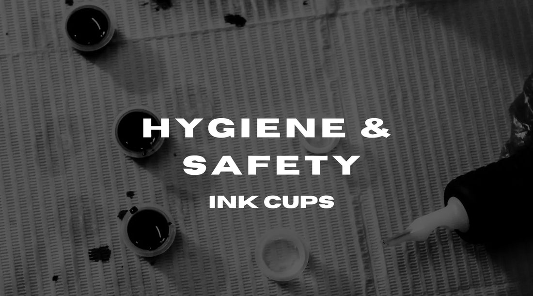Ink Cups: Hygiene, Sterilisation & Safety