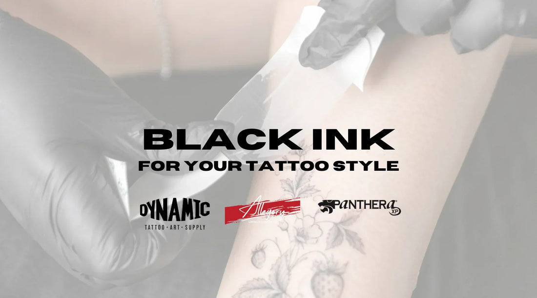How to Choose the Right Black Ink for Your Tattoo Style