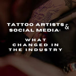 Tattoo Artists and Social Media: What Changed in the Industry