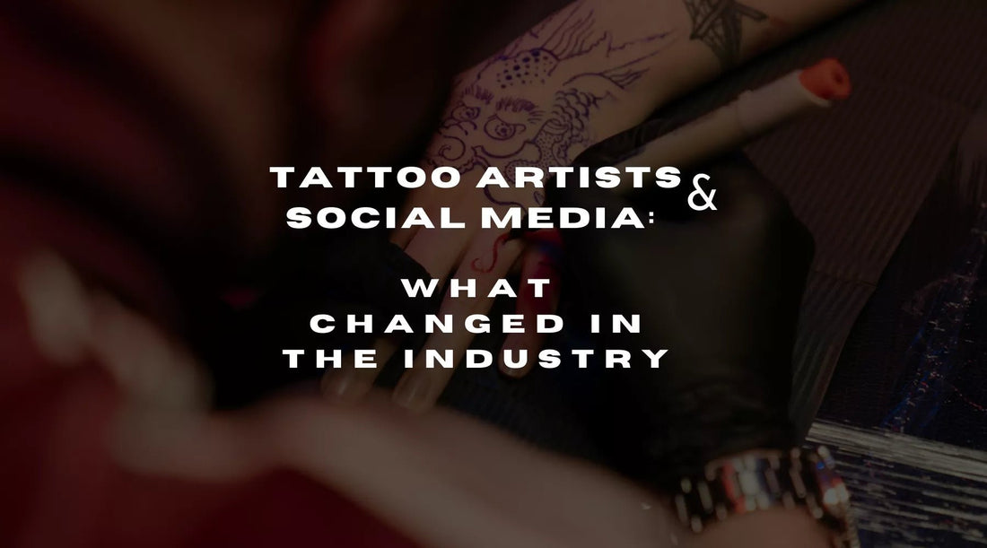 Tattoo Artists and Social Media: What Changed in the Industry