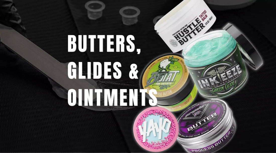 Best Tattoo Butters, Glides & Ointments for Tattoo Artists