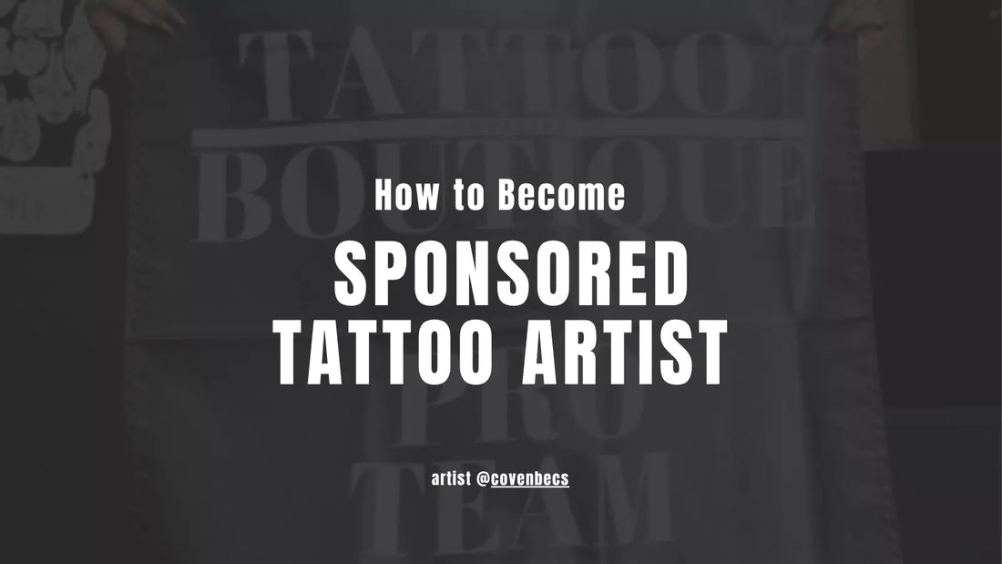 How to Become a Sponsored Tattoo Artist