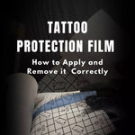 How to Apply and Remove Tattoo Protection Film Correctly
