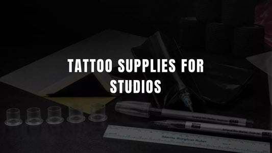 Tattoo Supplies for Studios: Everyday Essentials for a Professional Setup