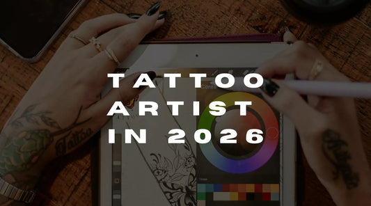 Being a Tattoo Artist in 2026