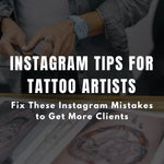 How Tattoo Artists Can Get More Clients on Instagram